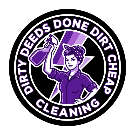 Dirty Deeds Done Dirt Cheap Cleaning badge